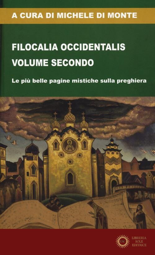 Filocalia occidentalis vol. 2 - M. Di Monte