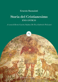Storia del cristianesimo - Ernesto Buonaiuti