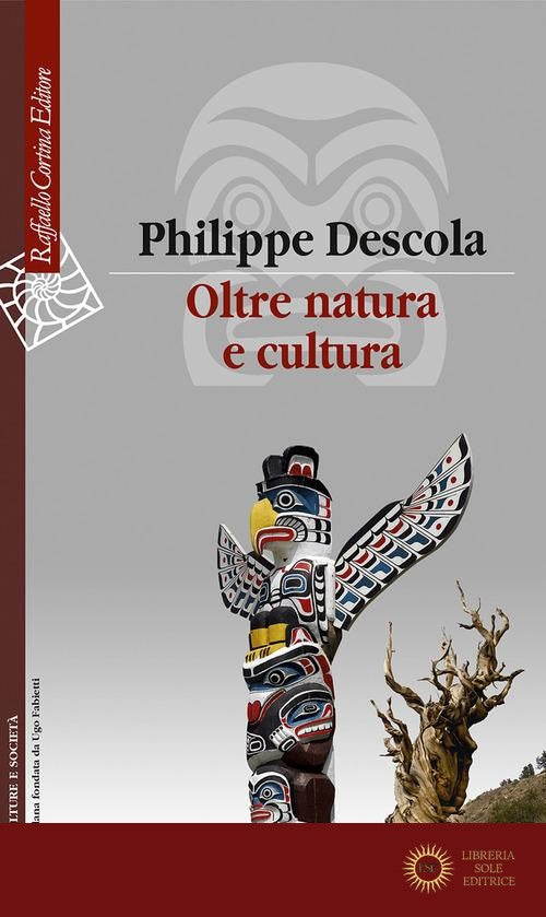 Oltre natura e cultura