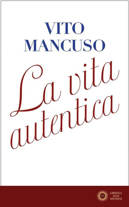 La vita autentica