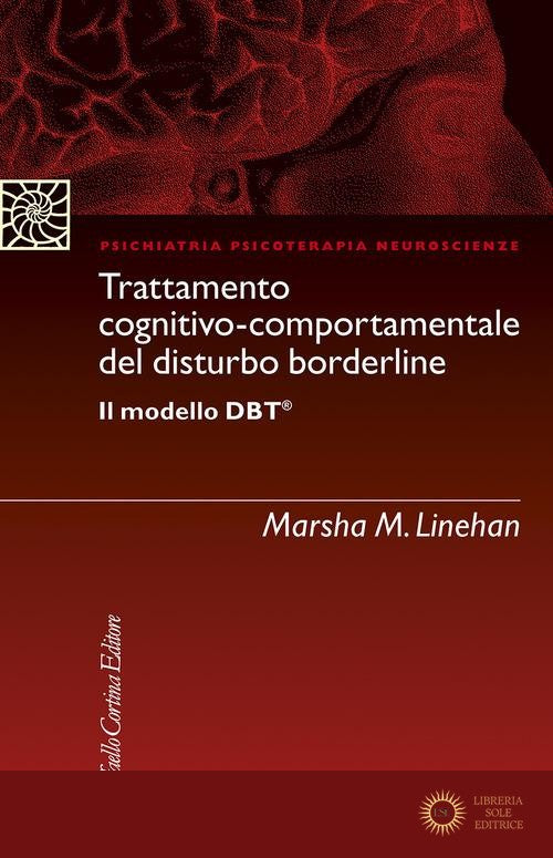 Trattamento cognitivo-comportamentale del disturbo borderline Il modello DBT