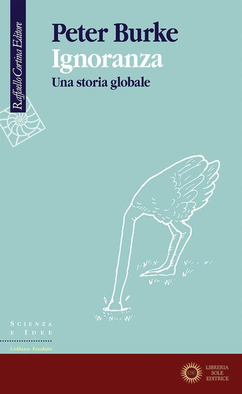 Ignoranza. Una storia globale