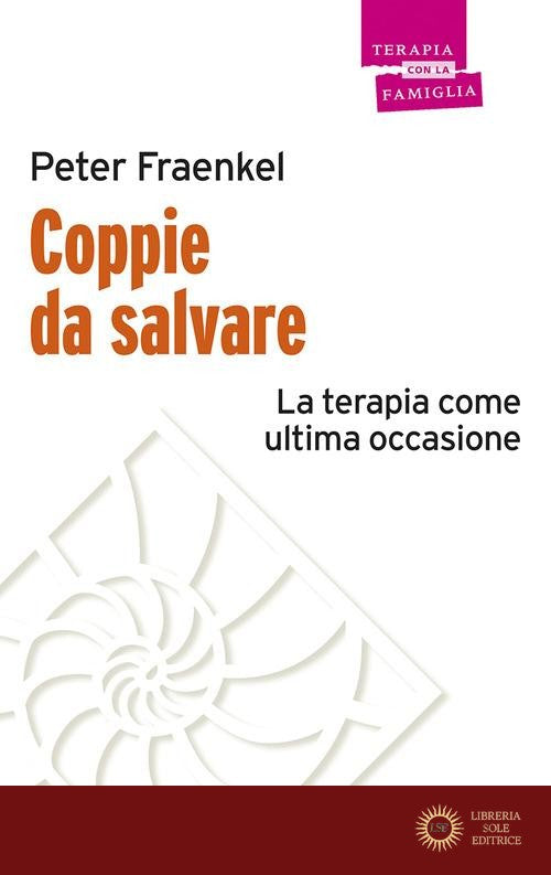 Coppie da salvare. La terapia come ultima occasione