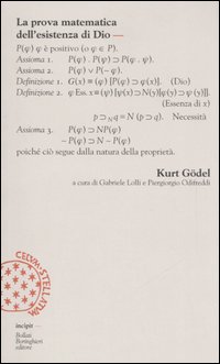 La prova matematica dell'esistenza di Dio - Kurt Gödel