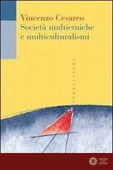 Società multietniche e multiculturalismi