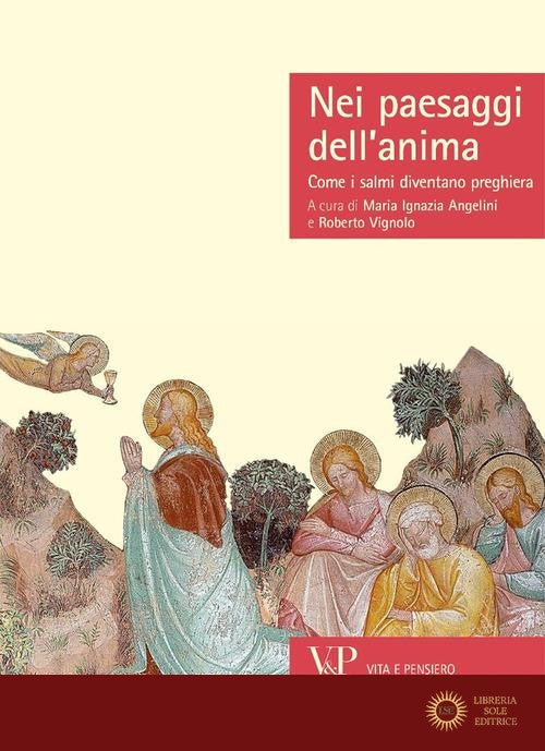 Nei paesaggi dell'anima. Come i salmi diventano preghiera