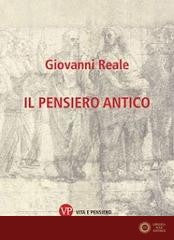 Il pensiero antico - Giovanni Reale