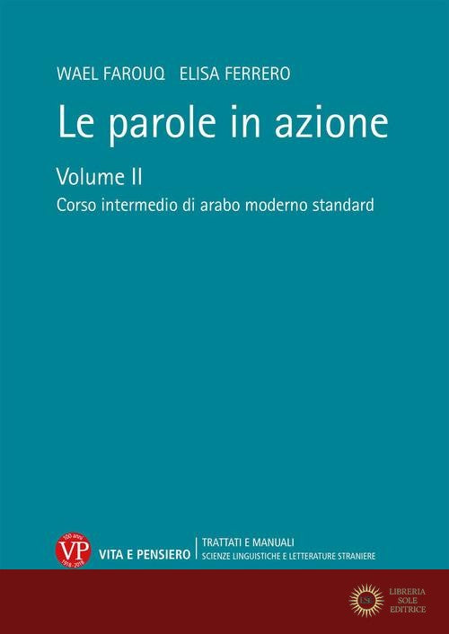 Le parole in azione. Con DVD-ROM vol. 2 - Wael Farouq, Elisa Ferrero