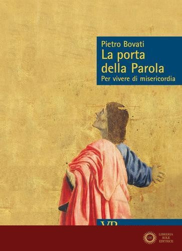 La parola della porta. Per vivere di misericordia