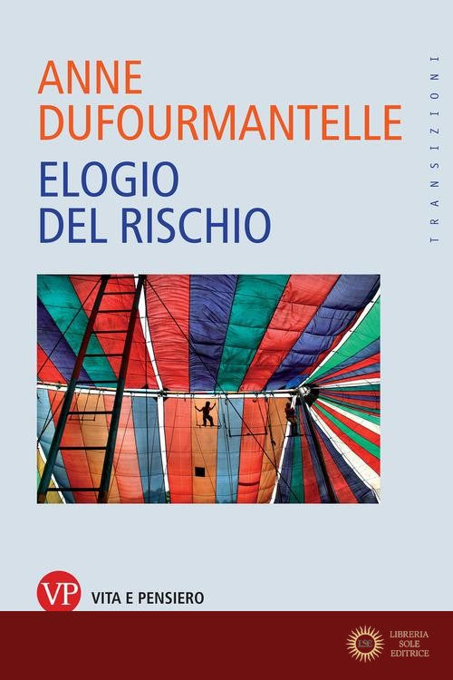 Elogio del rischio