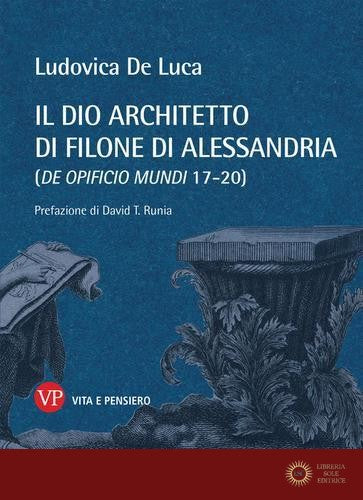 Il dio architetto di Filone di Alessandria (De opificio mundi 17-20)