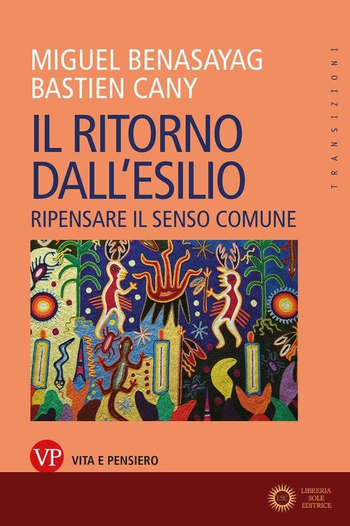 Il ritorno dall'esilio. Ripensare il senso comune