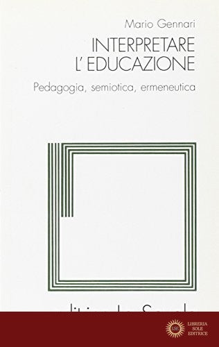 Interpretare l'educazione