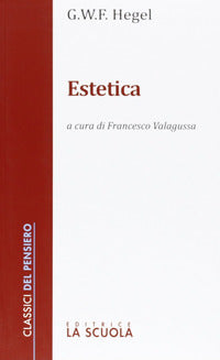 Estetica - Friedrich Hegel