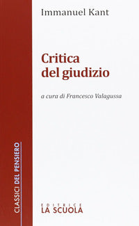Critica del giudizio - Immanuel Kant