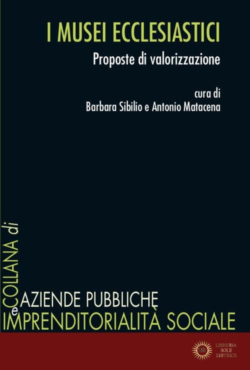 I musei ecclesiastici. Proposte di valorizzazione