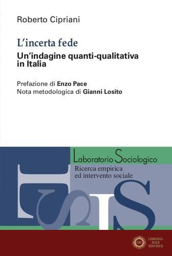 L'incerta fede. Un'indagine quanti-qualitativa in Italia