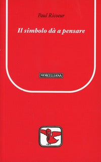 Il simbolo dà a pensare - Paul Ricoeur