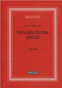 Storia della direzione spirituale vol. 1