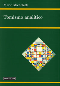 Tomismo analitico - Mario Micheletti