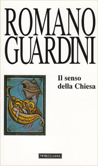 Il senso della Chiesa - Romano Guardini