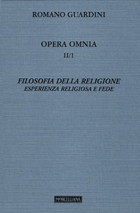 Opera omnia vol. 2.1 - Romano Guardini