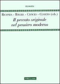 Il peccato originale nel pensiero moderno - G. Riconda, M. Ravera, C. Ciancio