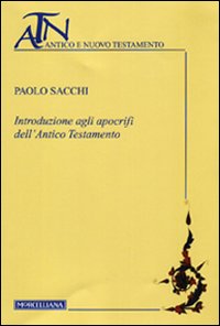Introduzione agli apocrifi dell'Antico Testamento - Paolo Sacchi