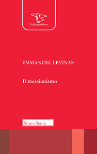 Il messianismo - Emmanuel Lévinas