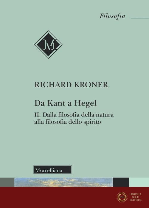 Da Kant a Hegel vol. 2