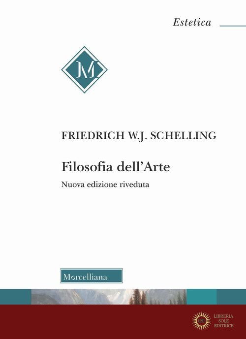 Filosofia dell'arte - Friedrich W. Schelling