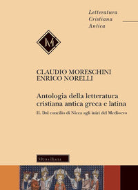 Antologia della letteratura cristiana antica greca e latina vol. 2