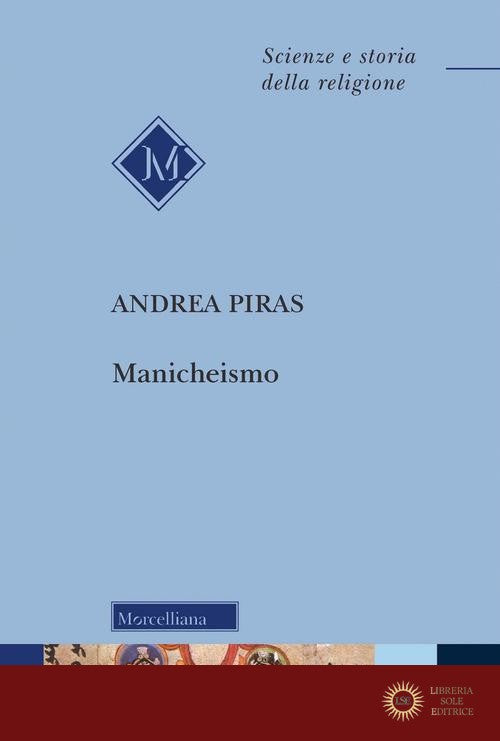 Manicheismo. Nuova ediz.