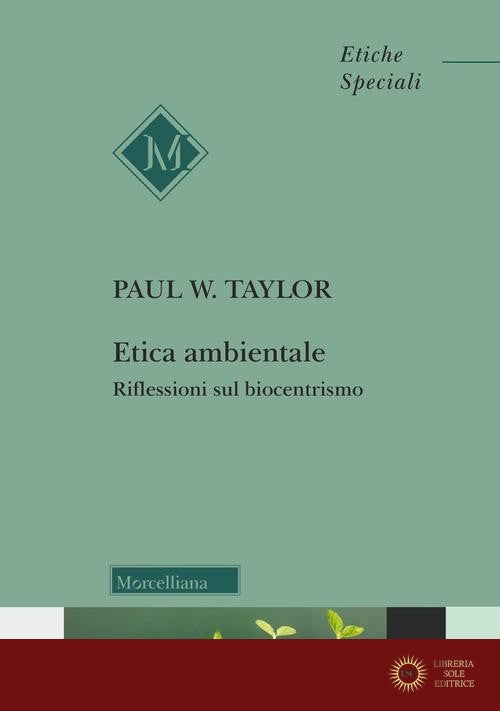 Etica ambientale. Riflessioni sul biocentrismo