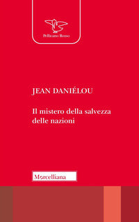 Il mistero della salvezza delle nazioni - Jean Daniélou