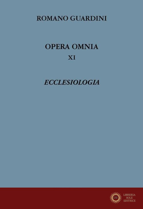 Opera omnia vol. 11 - Romano Guardini