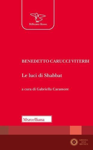 Le luci di Shabbat - Benedetto Carucci Viterbi