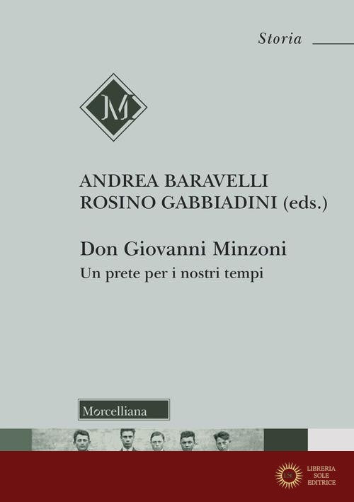 Don Giovanni Minzoni. Un prete per i nostri tempi