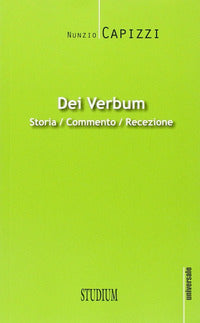 Dei verbum. Storia, commento, recezione