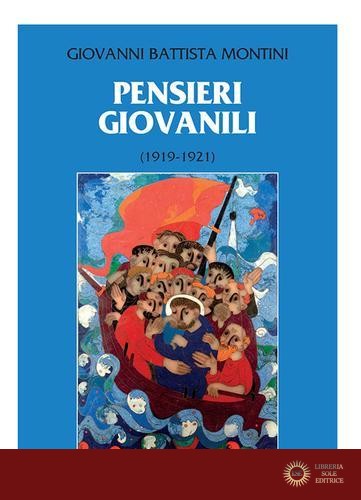 Pensieri giovanili (1919-1921) - Paolo VI