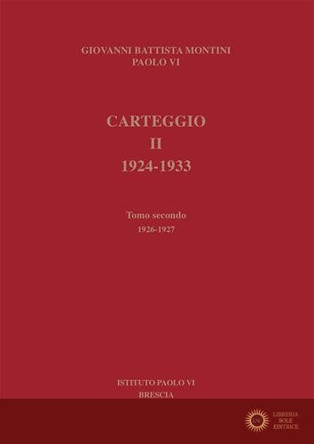 Carteggio 1924-1933 vol. 2.2