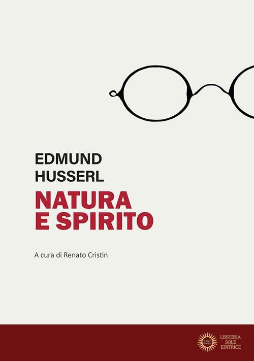 Natura e spirito. Lezioni del semestre estivo 1927