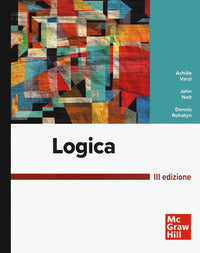 Logica - Achille C. Varzi, John Nolt, Dennis Rohatyn