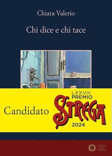Chi dice e chi tace