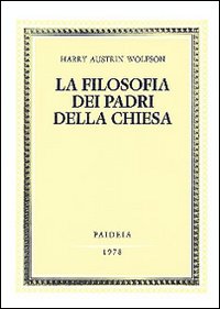 La filosofia dei Padri della Chiesa vol. 1