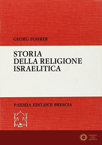 Storia della religione israelitica - Georg Fohrer