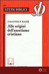 Alle origini dell'ascetismo cristiano