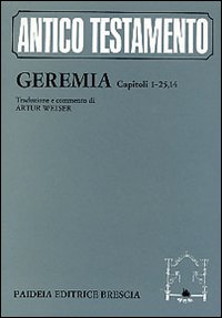 Geremia: capitoli 1-25, 14 - A. Weiser, G. Odasso