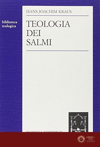 Teologia dei Salmi - Hans J. Kraus