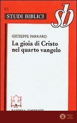 La gioia di Cristo nel quarto Vangelo